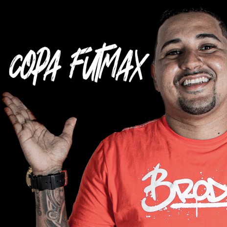 Copa Futmax | Boomplay Music