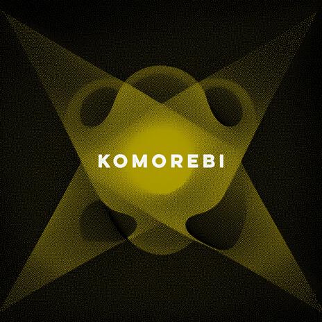 Komorebi | Boomplay Music