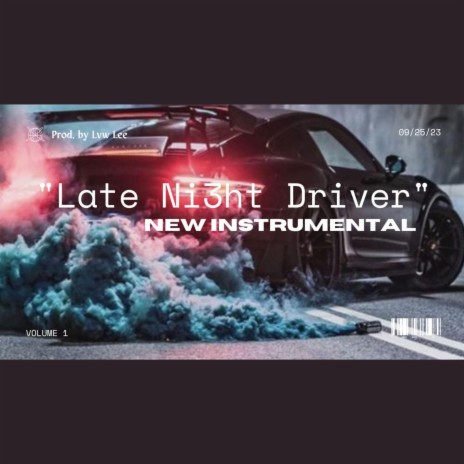 Late Ni3ht Driver | Boomplay Music