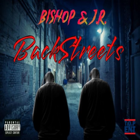 Back Streets ft. BMM, Bishop 500 & J.R. | Boomplay Music