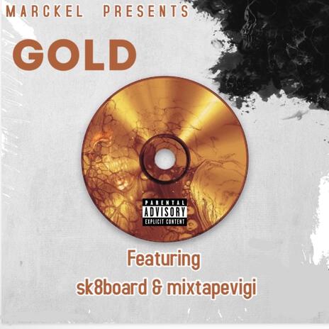 Gold (remastered) ft. sk8board & mixtapevigi | Boomplay Music