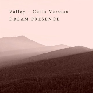 Valley (Cello Version)