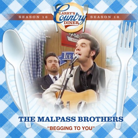 Begging To You (Larry's Country Diner Season 16) | Boomplay Music