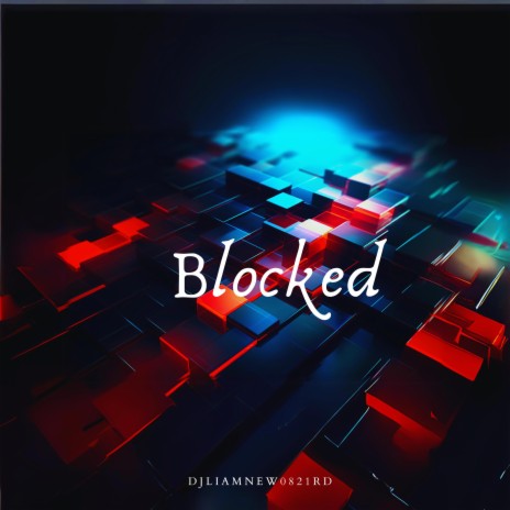 Blocked | Boomplay Music