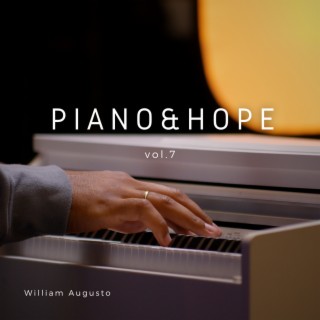 Piano & Hope, Vol.7