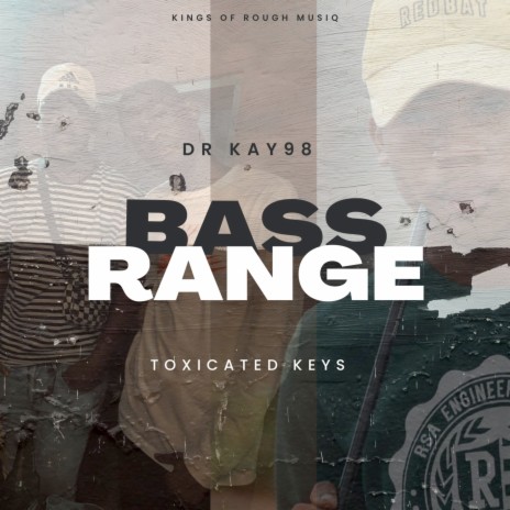Bass Range ft. Toxicated Keys | Boomplay Music