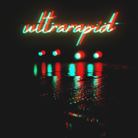 Ultrarapid