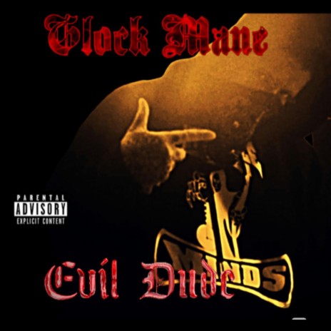 Glock Mane - Evil Dude | Boomplay Music