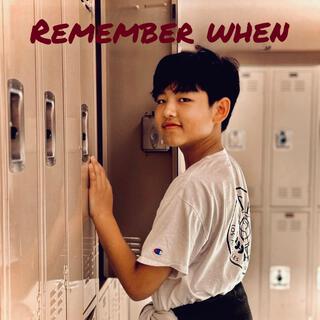 Remember when (fixed version) lyrics | Boomplay Music