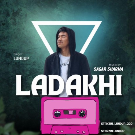 LADAKHI | LADAKHI SONG 2023 ft. STANZIN LUNDUP | Boomplay Music