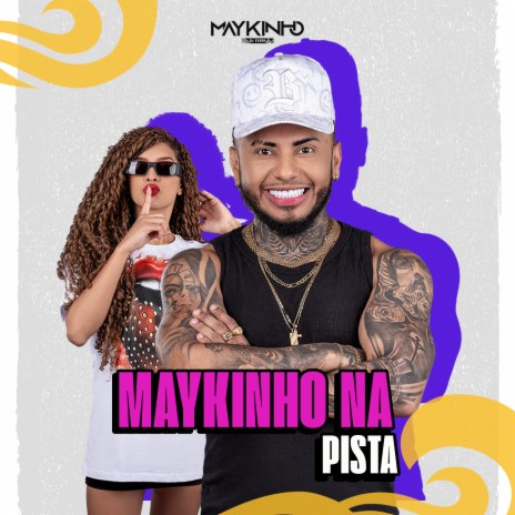 Maykinho na Pista (Milionário) | Boomplay Music