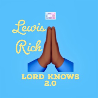 Lord Knows 2.0