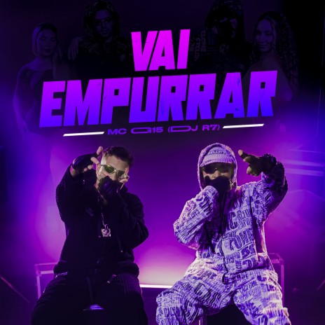 Vai Empurrar ft. DJ R7 | Boomplay Music