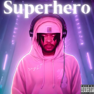 SUPERHERO! (Sped Up) lyrics | Boomplay Music