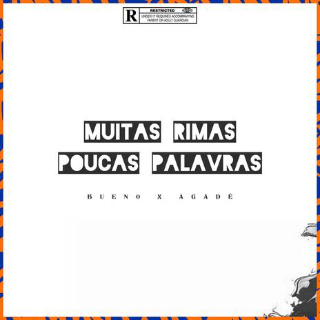 Muitas Rimas, Poucas Palavras ft. Agadê Beats | Boomplay Music