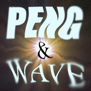 Peng & Wave