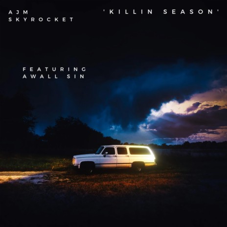 Killin Season ft. AWALL SIN