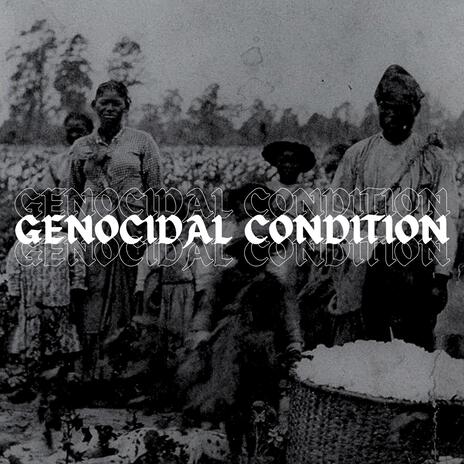 Genocidal Condition | Boomplay Music