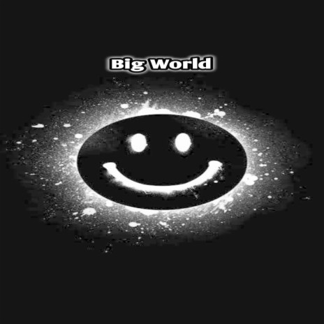 Big World | Boomplay Music