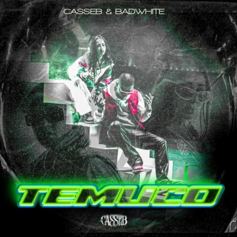 Temuco ft. Badwhite | Boomplay Music