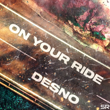 On Your Ride | Boomplay Music