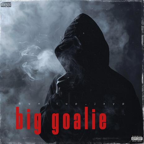 Big goalie | Boomplay Music