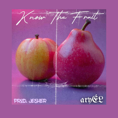 Know The Fruit | Boomplay Music