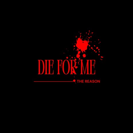 Die For Me