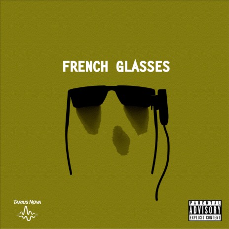 French Glasses ft. KaySlim | Boomplay Music