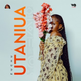 Utaniua lyrics | Boomplay Music