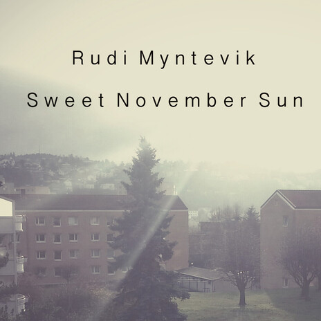 Sweet November Sun | Boomplay Music