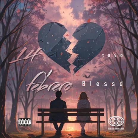 Blessd 14 DE FEBReRo ia | Boomplay Music