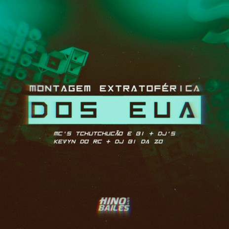 Montagem Extratoférica dos Eua ft. MC B1 da ZO, Dj Kevyn do RC & Dj B1 da ZO | Boomplay Music