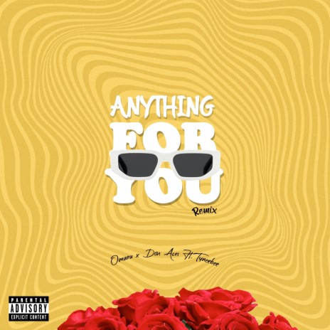 Anything for You (Remix) ft. Ace$ & TyneeBee | Boomplay Music