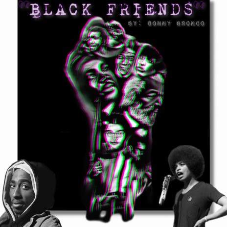 Black Friends | Boomplay Music