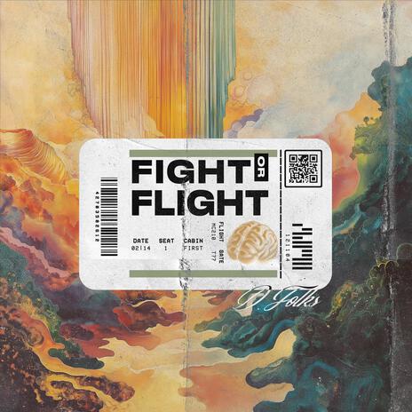 Fight or Flight | Boomplay Music