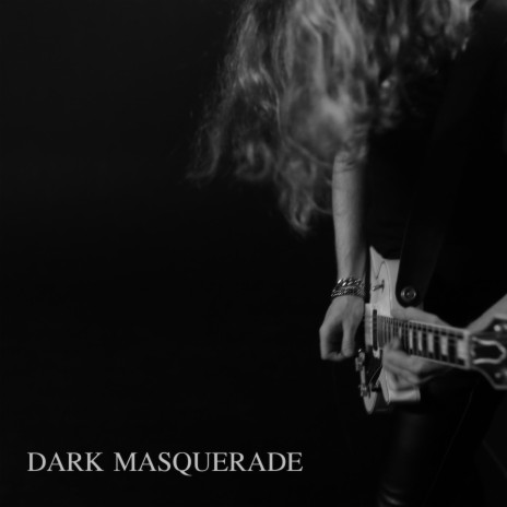 Dark Masquerade | Boomplay Music
