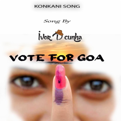 Vote for Goa ft. Edwin Rodrigues | Boomplay Music