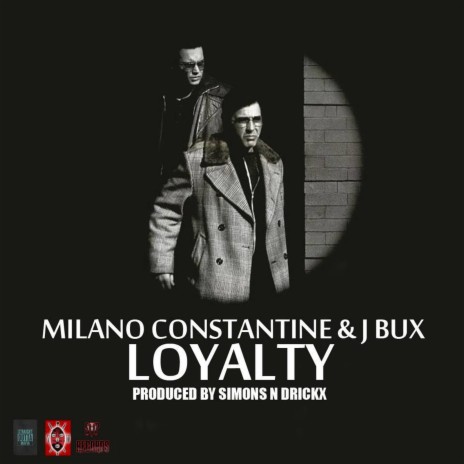 Loyalty (feat. J Bux) | Boomplay Music