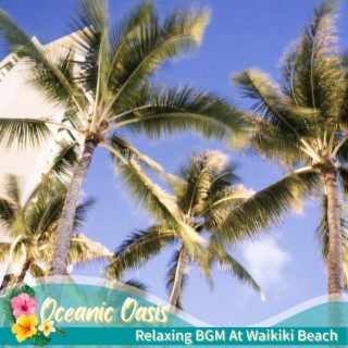 Relaxing Bgm at Waikiki Beach