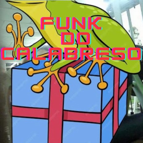 FUNK DO CALABRESO | Boomplay Music