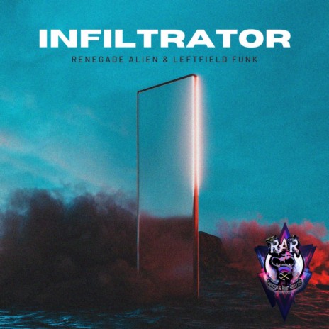 Infiltrator ft. Leftfield Funk | Boomplay Music