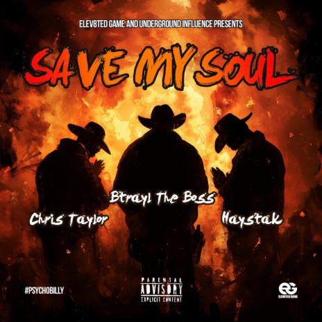 Save my Soul Btrayl Haystak Chris Taylor | Boomplay Music