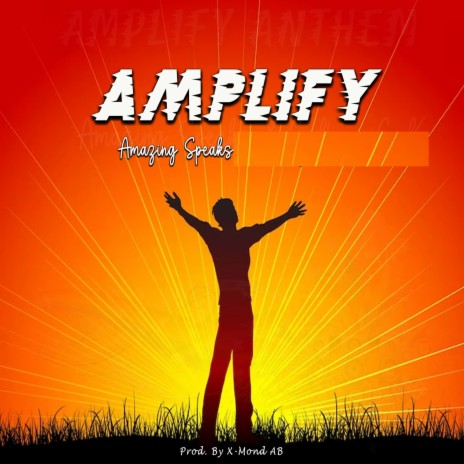 Amplify | Boomplay Music