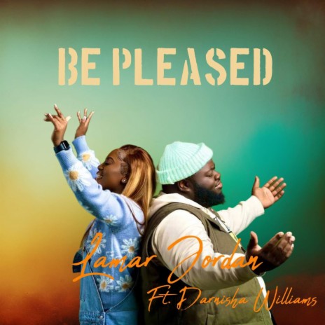 Be Pleased ft. Darnisha Williams | Boomplay Music