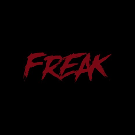 FREAK ft. Odolla | Boomplay Music