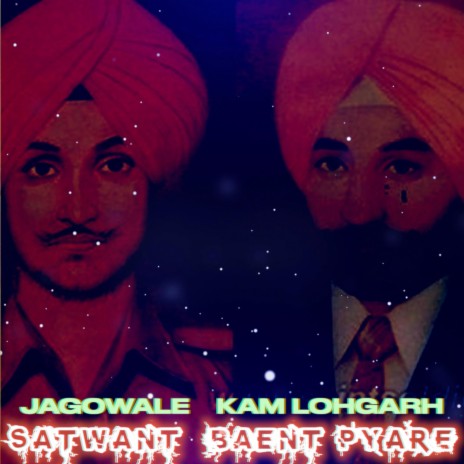 Satwant Beant Pyare ft. Jagowale | Boomplay Music