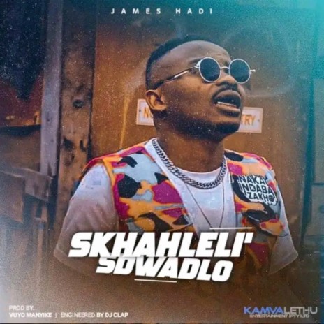 Skhahleli Sdwadlo | Boomplay Music