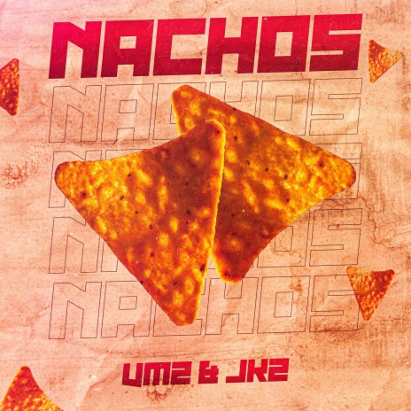 Nachos ft. JKZ | Boomplay Music