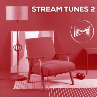 Stream Tunes 2 (The Lo-fi Collection)